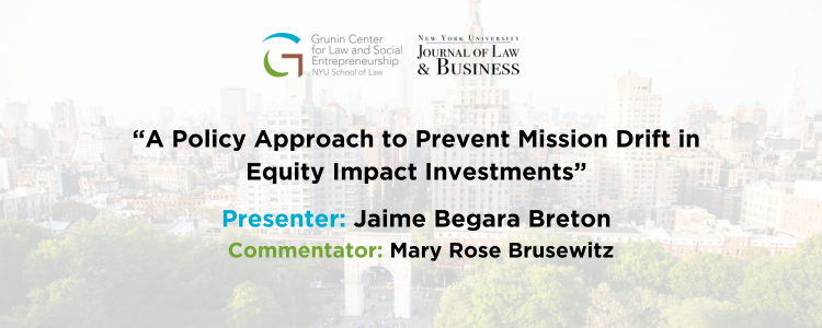  “A Policy Approach to Prevent Mission Drift in  Equity Impact Investments”